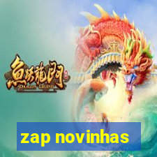 zap novinhas